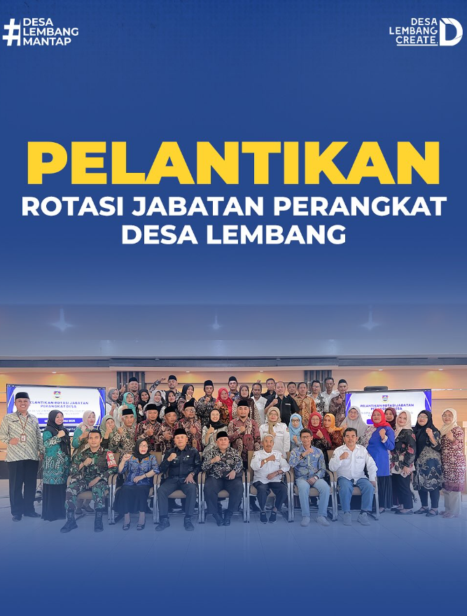 Akselerasi Visi "Desa Lembang MANTAP", Kepala Desa Lakukan Rotasi Jabatan Perangkat