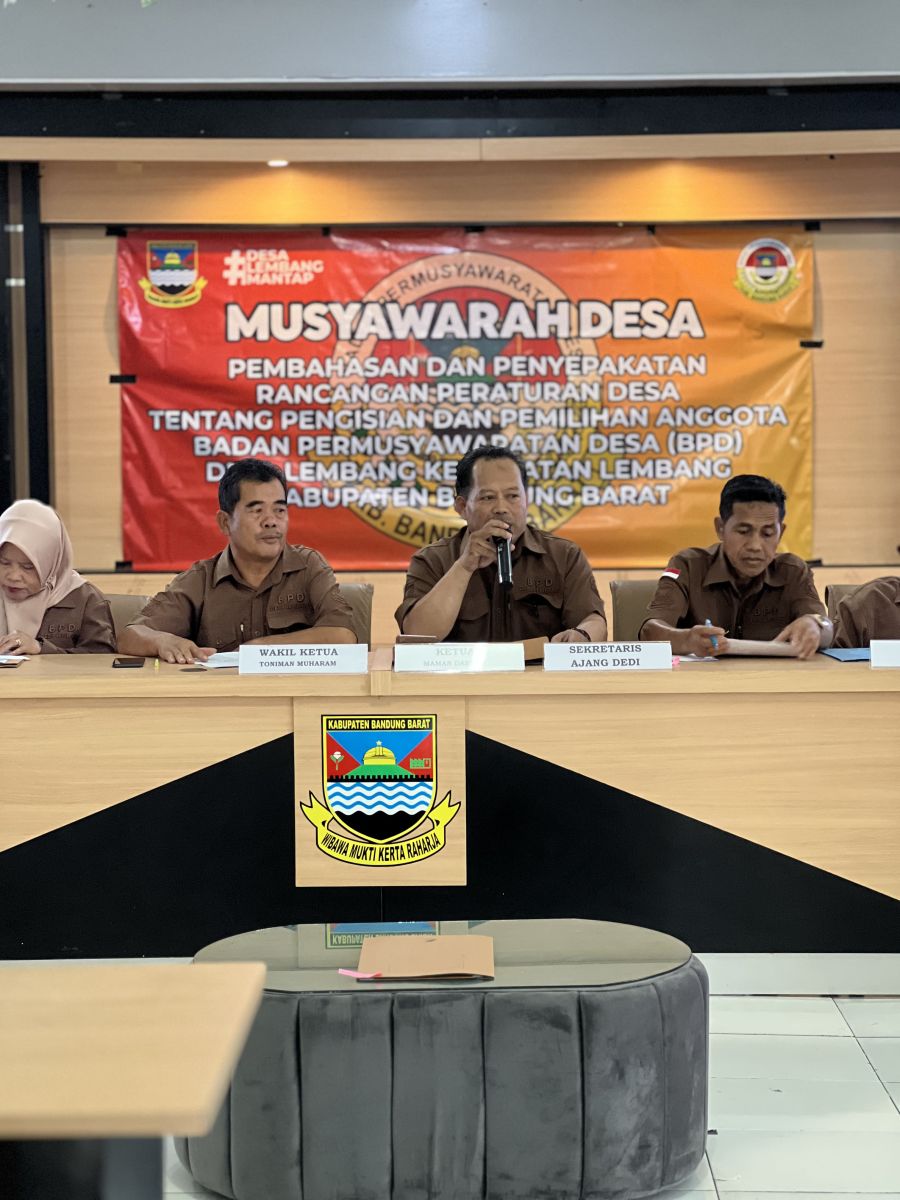 MUSYAWARAH DESA PEMBAHASAN DAN PENYEPAKATAN RANCANGAN PERATURAN DESA TENTANG PENGISIAN DAN PEMILIHAN ANGGOTA BPD DESA LEMBANG 