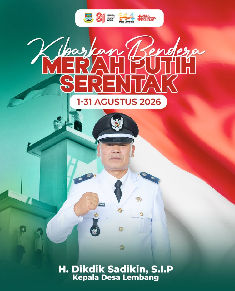 Pemerintah Desa Lembang Mengajak Masyarakat Mengibarkan Bendera Merah Putih Serentak Selama Bulan Agustus 2026